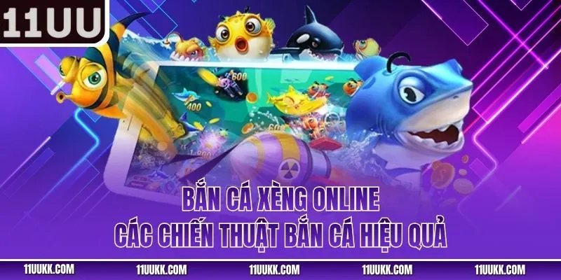 Bắn Cá Xèng Online