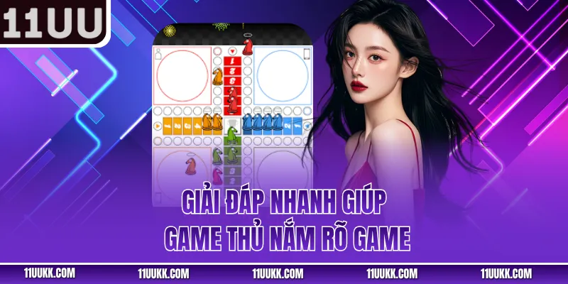 Giải đáp nhanh giúp game thủ nắm rõ game